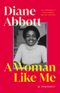 Book cover image of A Woman Like Me by Diane Abbott