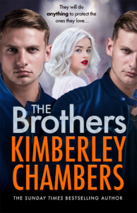 Book cover image of The Brothers by Kimberley Chambers