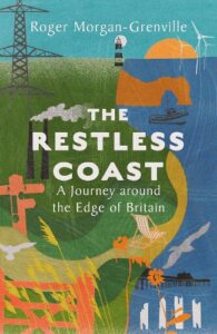 Book cover image of The Restless Coast by Roger Morgan Grenville